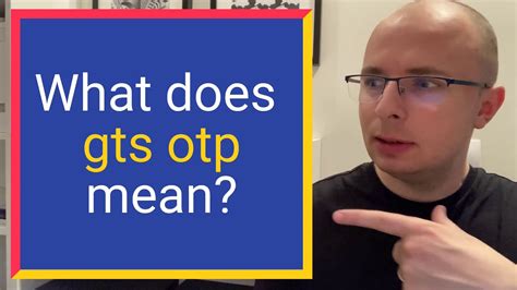 what does gts mean in slang|what does gts otp mean.